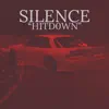 H1TD0WN - Silence - Single